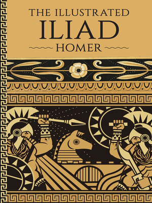 cover image of The Illustrated Iliad